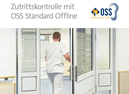 Zutrittskontrolle mit OSS Standard Offline Zutrittskontrolle mit OSS Standard Offline