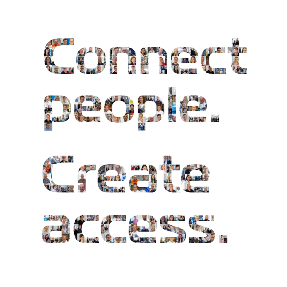 Connect people. Create access.